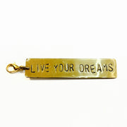Live Your Dreams Brass Charm
