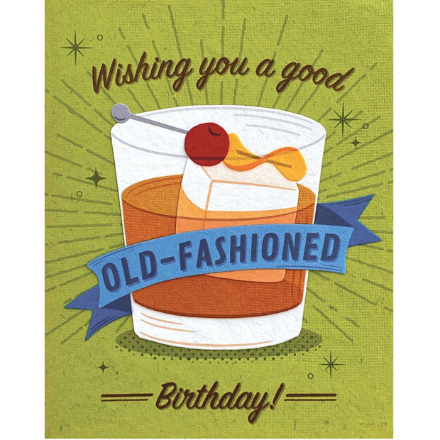 Greeting card with an illustration of an old-fashioned cocktail and the words Wishing You a Good Old-fashioned Birthday