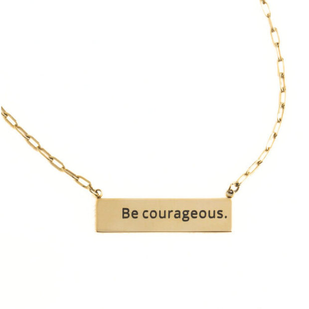 Be Courageous and Be Strong Gold Bar Necklace