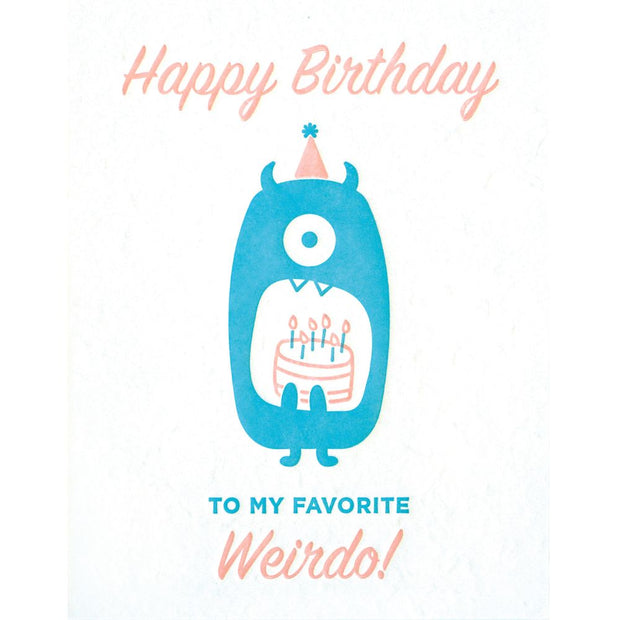 Happy Birthday to my Favorite Weirdo Greeting Card