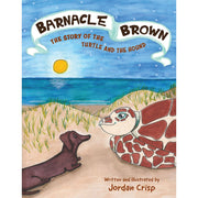 Barnacle Brown - The Story of the Turtle and the Hound Hardcover Book
