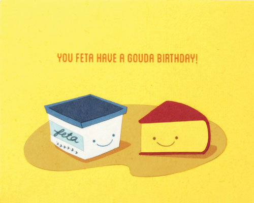 Feta Gouda Birthday Card