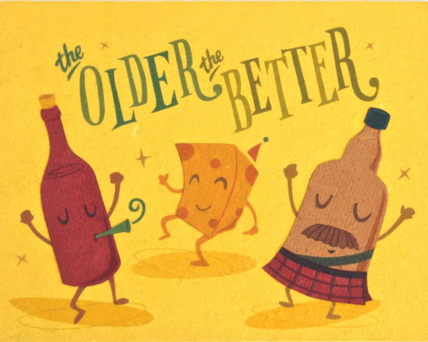 Older the Better Birthday Card by Good Paper