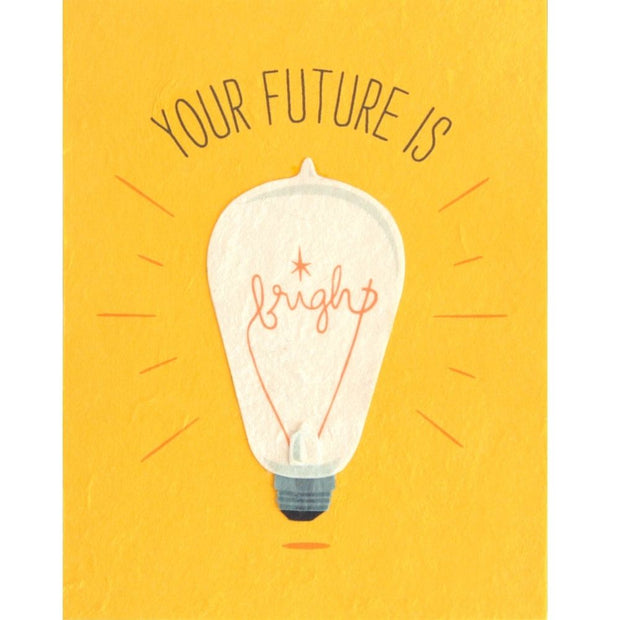 Your Future is Bright Greeting Card