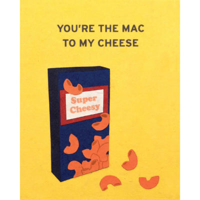You're the Mac to my Cheese Card by Good Paper