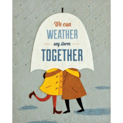 Weather Any Storm Love Card by Good Paper