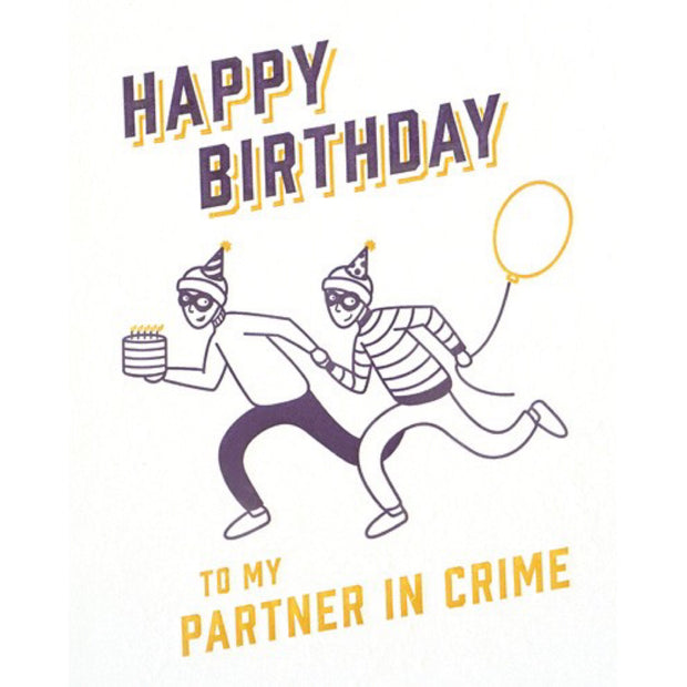 Partner In Crime Birthday Letterpress Card by Good Paper