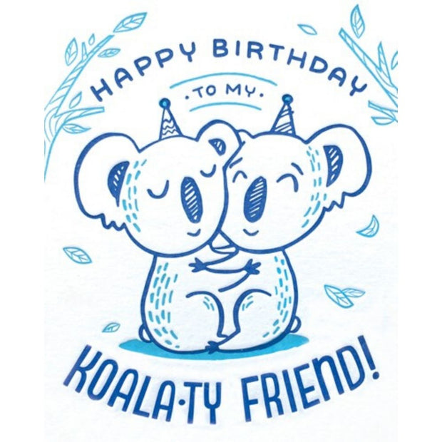 Koala-ty Friend Birthday Card