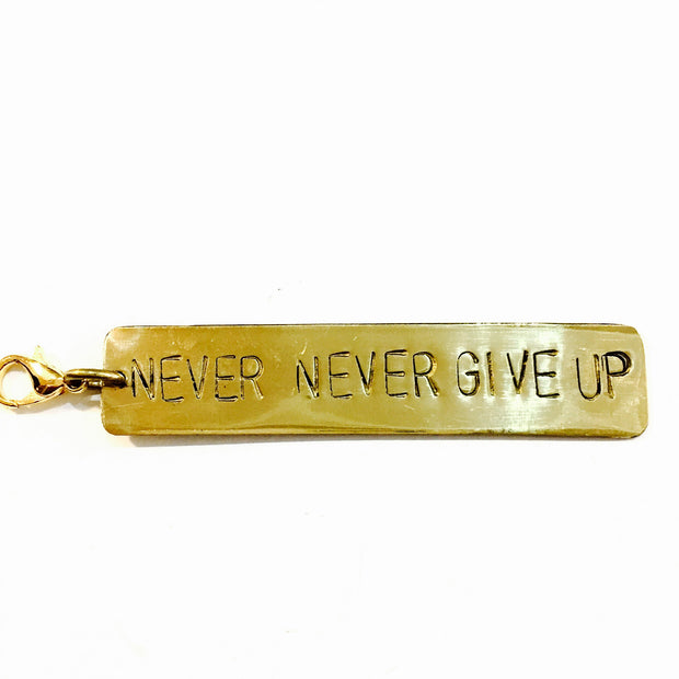 Never Never Give Up Brass Charm