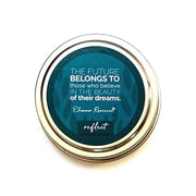 Inspiration 4oz Quote Candle - Reflect lid